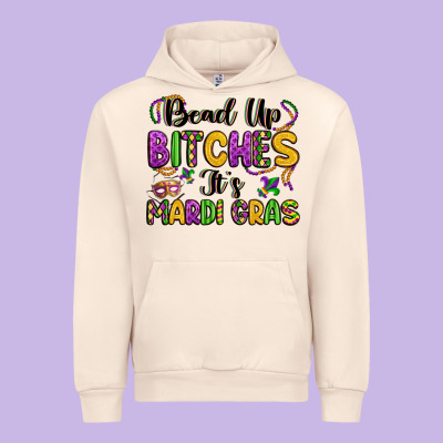 Bead Up Bitches It S Mardi Gras Urban Hoodie Designed By Lillyallendesigns