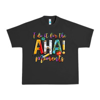 Pigment Black i do it for the aha moments Urban Heavy Tee - NancyCooperArtShop