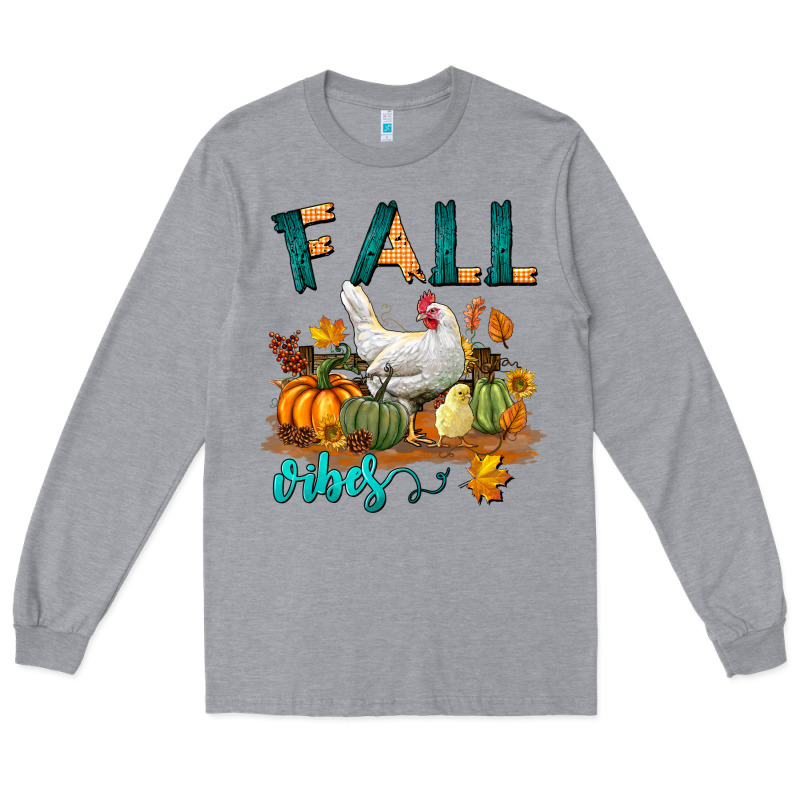 Fall Vibes Chicken Long Sleeve Tee by LillyAllenDesigns | Teevron
