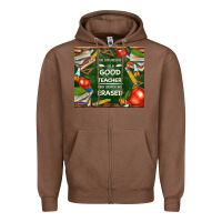 Chestnut good teacher Zipper Hoodie - TumblerDesignByShophia