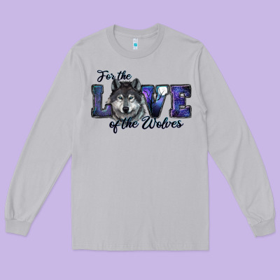 For The Love Of The Wolves Long Sleeve Tee Designed By Ranaportraitstore