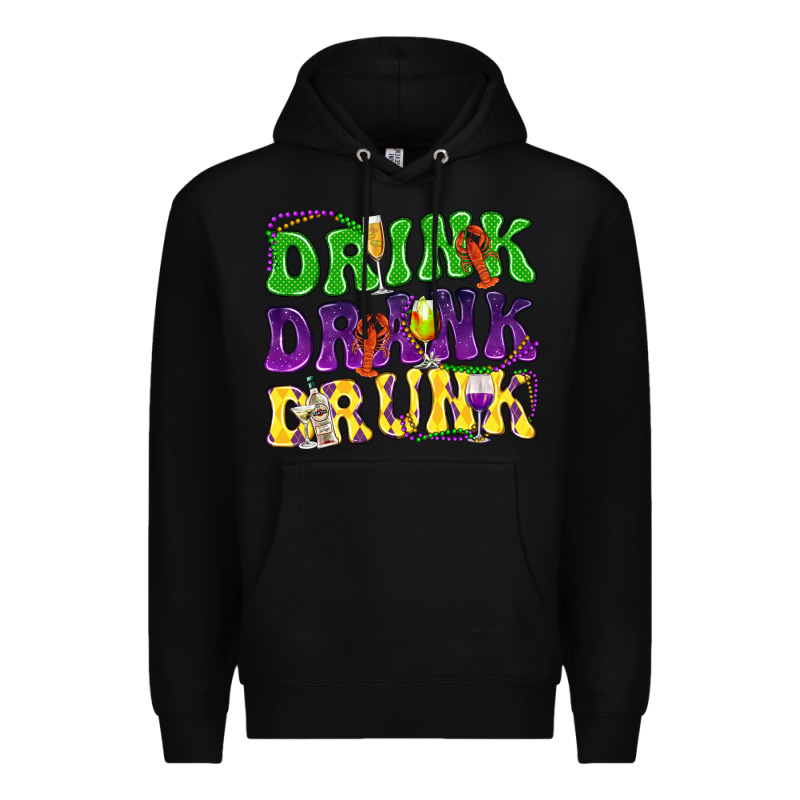Drink Drank Drunk Mardi Gras Premium Hoodie by HowdyJamesFarm | Teevron