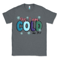 Charcoal Heather yes i am cold Classic Tee - MaliasSmallBusiness