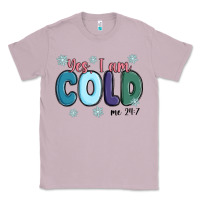 Lilac yes i am cold Classic Tee - MaliasSmallBusiness