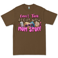 Cacao can't talk right now doing mom stuff Premium Tee - JahusDesignShop