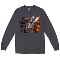 Smoke It Moose Be Fall Long Sleeve Tee - LillyAllenDesigns