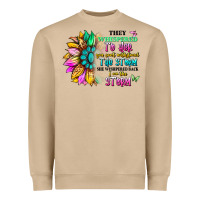 They Whispered To Her You Can't Withstand The Stor Heavyweight Sweatshirt | Teevron