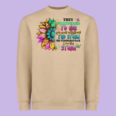 They Whispered To Her You Can't Withstand The Stor Heavyweight Sweatshirt Designed By Artiststas