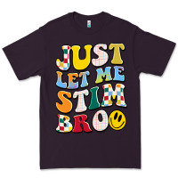 Plum just let me stim bro Premium Tee - JahusDesignShop