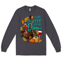 Smoke I Was Thinner Before Dinner Turkey Thanksgiving Long Sleeve Tee - LillyAllenDesigns