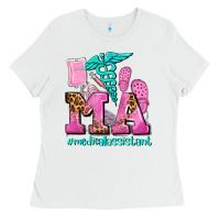 White m a medical assistant Ladies Tee - AdoDesignShop