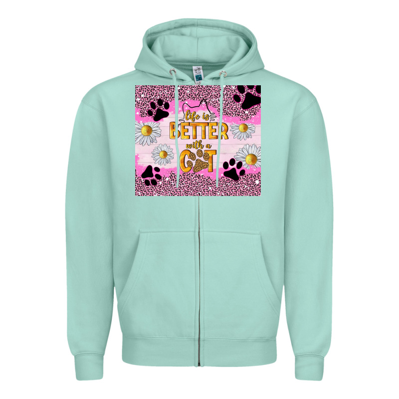 Life Is Better With A Cat Zipper Hoodie by TumblerDesignByShophia | Teevron