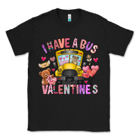 Black i have a bus full of valentines Classic Tee - CowhideDigitalArt