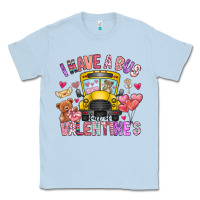 Dusty Blue i have a bus full of valentines Classic Tee - CowhideDigitalArt