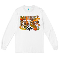 White Housekeeper life fall Long Sleeve Tee - LillyAllenDesigns