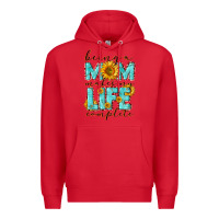 Red Being a Mom makes my life complete Mother's Day Premium Hoodie - CowGirlArtShop