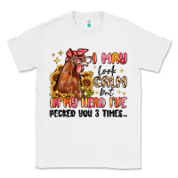 White i may look calm but in my head i've pecked you Classic Tee - MaliasSmallBusiness