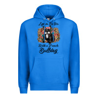 True Royal life is better with a french bulldog Premium Hoodie - JahusDesignShop