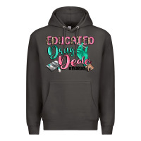 Smoke Educated drug dealer Nurse life Premium Hoodie - CowGirlArtShop