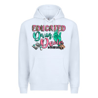 White Educated drug dealer Nurse life Premium Hoodie - CowGirlArtShop