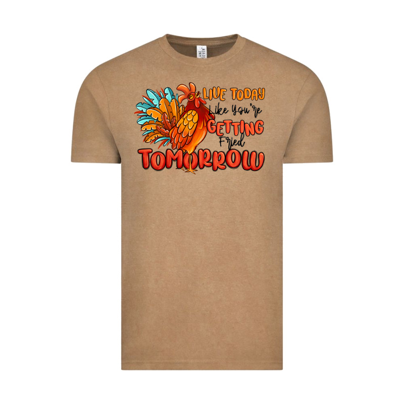 Live Today Like You're Getting Fried Tomorrow Vintage Tee by MaliasSmallBusiness | Teevron
