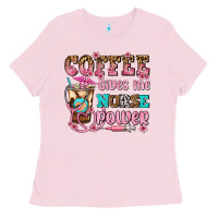 Bubblegum Pink coffee gives me nurse power Ladies Tee - AdoDesignShop