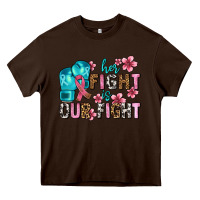 Chocolate Brown her fighting is our fight Heavy Core Tee - AdoDesignShop