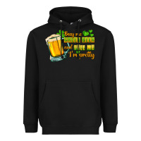 Black Buy me green beer and tell me i'm pretty Heavyweight Hoodie - CowGirlArtShop