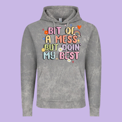 Bit Of A Mess But Doin' My Best Vintage Hoodie Designed By Maliassmallbusiness