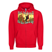 Red Ain't goin down til the sun comes up Cowboy Zipper Hoodie - HowdyJamesFarm