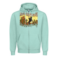 Seafoam Ain't goin down til the sun comes up Cowboy Zipper Hoodie - HowdyJamesFarm