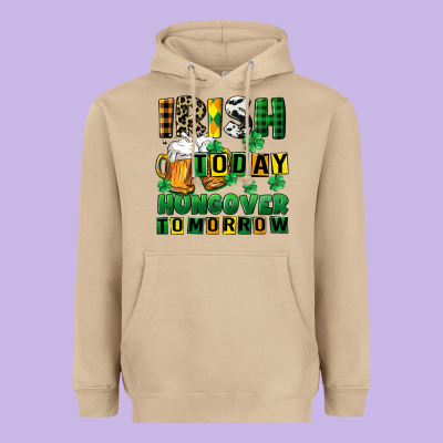 Irish Today Hungover Tomorrow Heavyweight Hoodie Designed By Cowgirlartshop