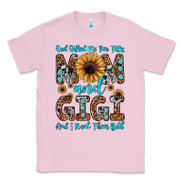 Bubblegum Pink god gifted me two titles mom and gigi  and i rock them both Classic Tee - JahusDesignShop