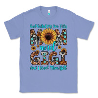 Colony Blue god gifted me two titles mom and gigi  and i rock them both Classic Tee - JahusDesignShop