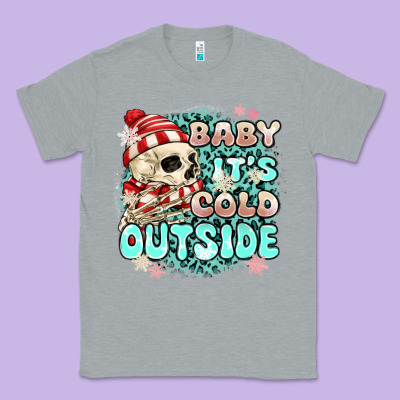 Baby Its Cold Outside Skeleton Classic Tee Designed By Maliassmallbusiness