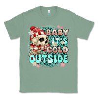 Sage baby its cold outside skeleton Classic Tee - MaliasSmallBusiness