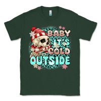Sports Green baby its cold outside skeleton Classic Tee - MaliasSmallBusiness