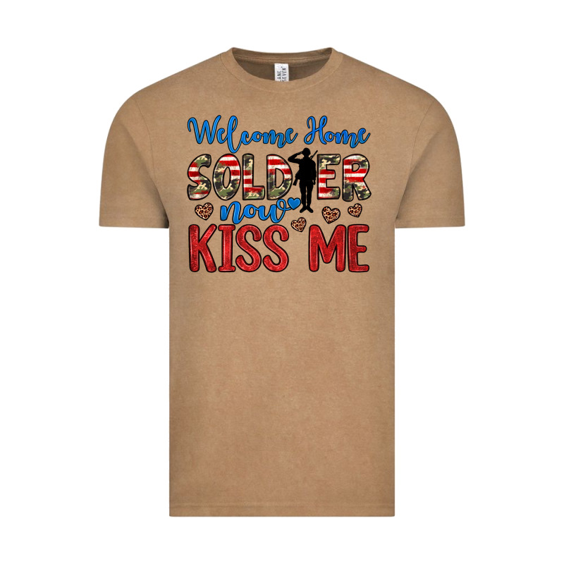 Welcome Home Soldier Now Kiss Me Vintage Tee by JahusDesignShop | Teevron
