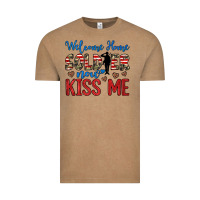 Vintage Coffee welcome home soldier now kiss me Vintage Tee - JahusDesignShop