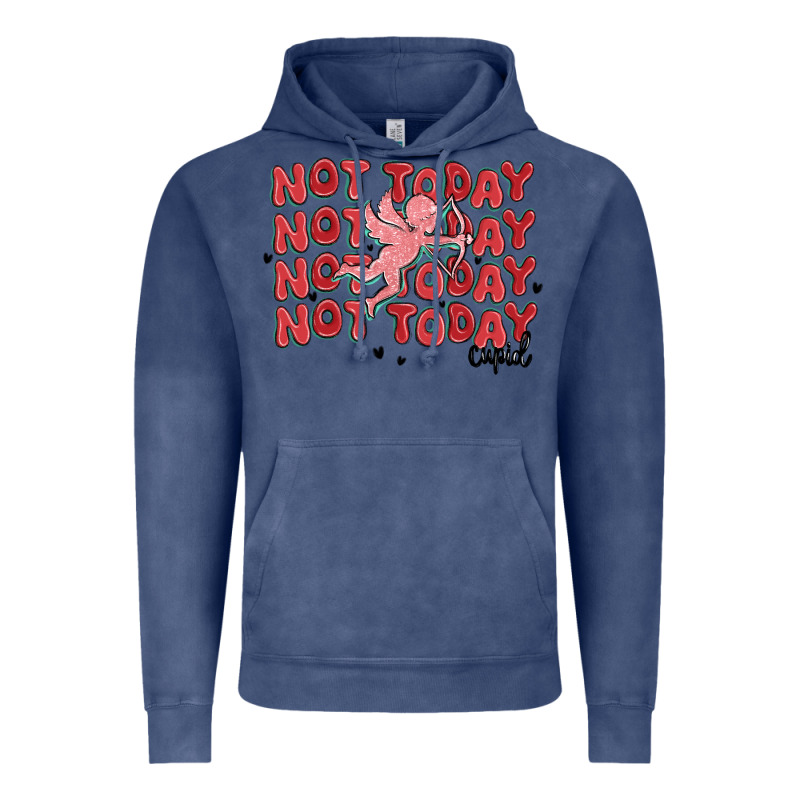 Not Today Cupid Vintage Hoodie by MaliasSmallBusiness | Teevron