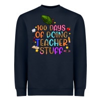 Navy 100 days of doing teacher stuff Heavyweight Sweatshirt - Artiststas