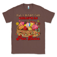 Chestnut all i want for christmas is pan dulce Classic Tee - MaliasSmallBusiness