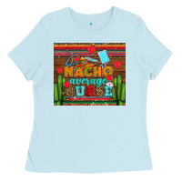Baby Blue nacho average nurse with roses Ladies Tee - AdoDesignShop