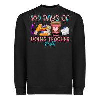 Black 100 days of doing teacher stuff Heavyweight Sweatshirt - Artiststas