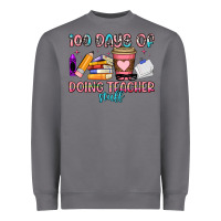 Storm 100 days of doing teacher stuff Heavyweight Sweatshirt - Artiststas