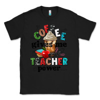 Black coffee gives me teacher power Classic Tee - NancyCooperArtShop