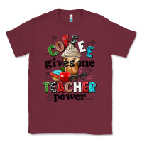 Burgundy coffee gives me teacher power Classic Tee - NancyCooperArtShop
