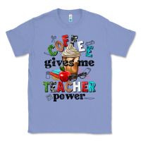 Coffee Gives Me Teacher Power Classic Tee | Teevron
