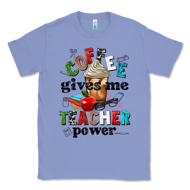 Coffee Gives Me Teacher Power Classic Tee by NancyCooperArtShop | Teevron