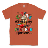 Copper coffee gives me teacher power Classic Tee - NancyCooperArtShop